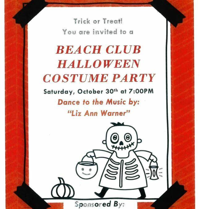 Beach Club Halloween Costume Party Saturday October 30th 7:00 PM