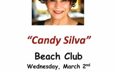 “Candy Silva” Beach Club Wednesday March 2nd 5:30 – 7:30 PM