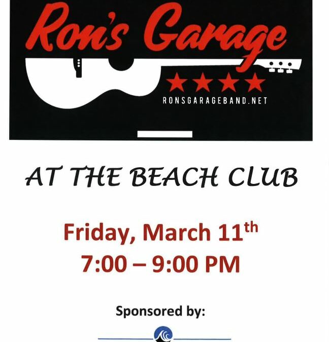 Ron Garage – Beach Club – Friday March 11th 7:00-9:00pm