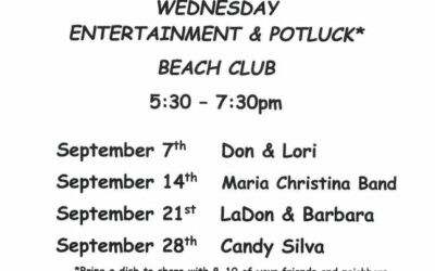 Wednesday Entertainment and Potluck Beach Club 5:30 – 7:30pm