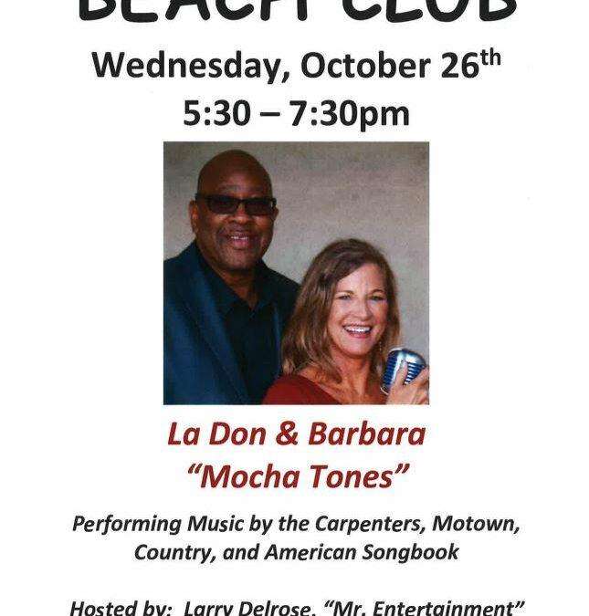 La Don And Barbara “Mocha Tones” Beach Club Wednesday Oct 26th 5:30-7:30 PM