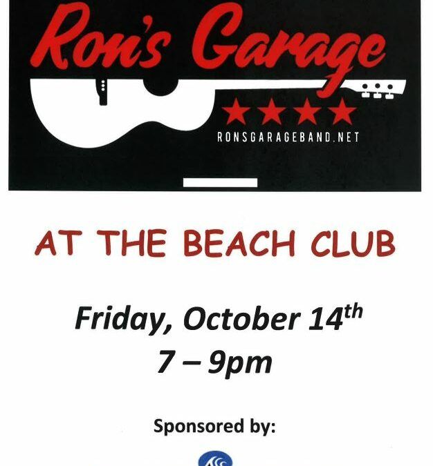 Ron’s Garage At the Beach Club – Friday, October 14th 7:00 – 9:00 PM