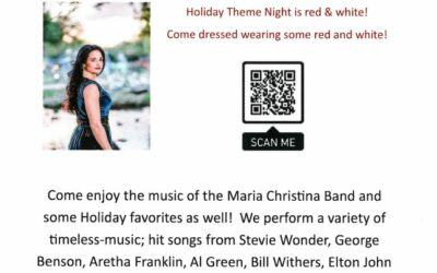 Maria Christina Band Wednesday Dec. 21st 5:30pm – 7:30pm