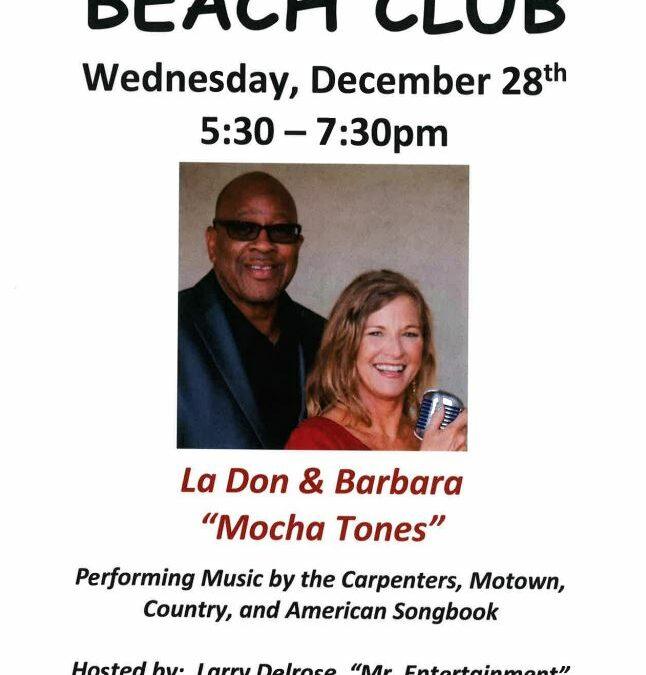 Mocha Tones Beach Club Wednesday Dec 28th 5:00-7:30pm