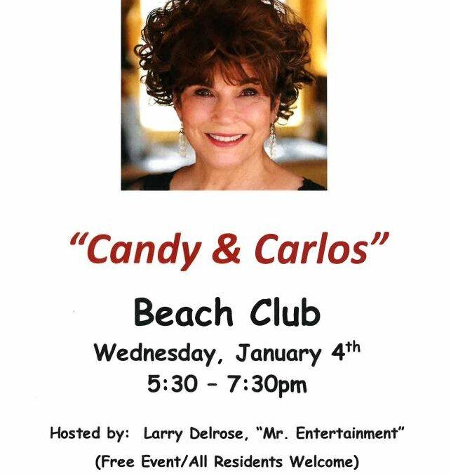 Candy & Carlos Beach Club January 4th – 5:30 – 7:30 PM