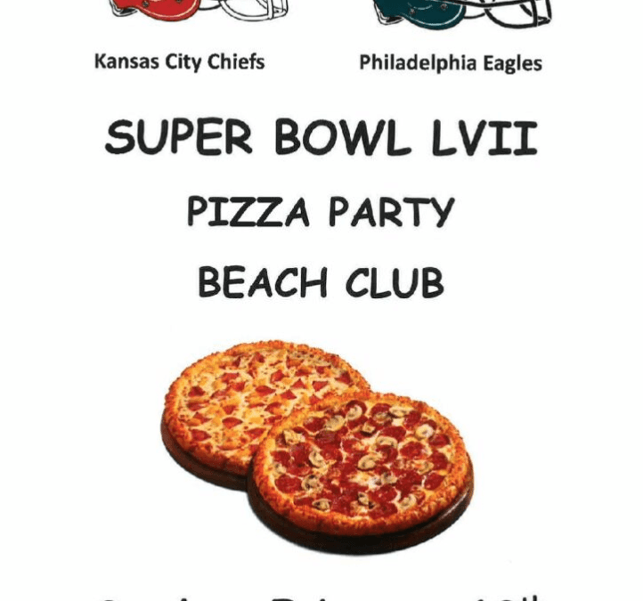 Super Bowl Party Sunday Feb 12 Game Time 3:30pm